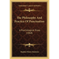 The Philosophy And Practice Of Punctuation: A Psychological Essay (1868) - Paperback