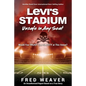 Levi's Stadium Unsafe in Any Seat: Would You TRUST Your SAFETY at This Venue? - Paperback