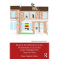 Black Everyday Lives, Material Culture and Narrative: Tings in de House - Paperback