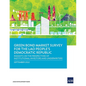 Green Bond Market Survey for the Lao People's Democratic Republic: Insights on the Perspectives of Institutional Investors and Underwriters - Paperback
