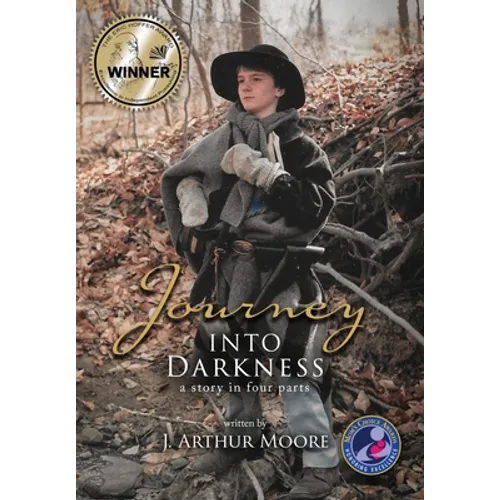 Journey into Darkness (Colored - 3rd Edition): A Story in Four Parts - Hardcover