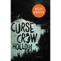 The Curse of Crow Hollow - Paperback
