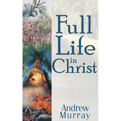 Full Life in Christ - Paperback