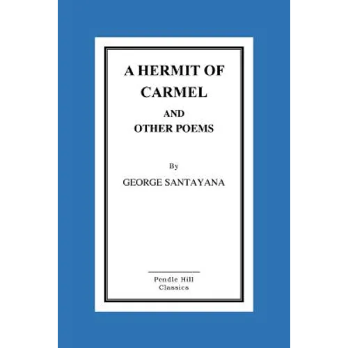 A Hermit of Carmel and Other Poems - Paperback