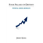 Four Pillars of Destiny: Potential, Career, and Wealth - Paperback