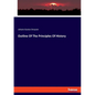Outline Of The Principles Of History - Paperback