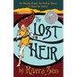 The Lost Heir: an Unruly Royal, an Urchin Queen, and a Quest for Justice - Paperback