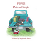 Piper Plain and Simple - Hardcover