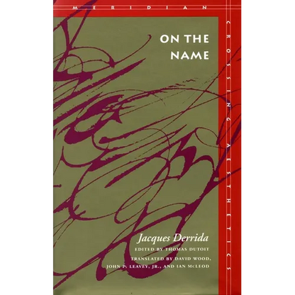 On the Name: Jacques Derrida - Paperback