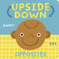 Upside Down Opposites - Board Book