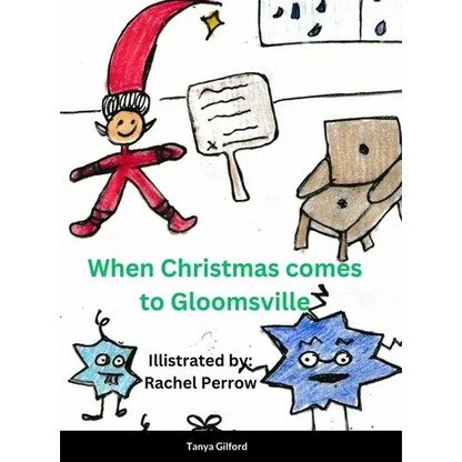 When Christmas came to Gloomsville - Hardcover