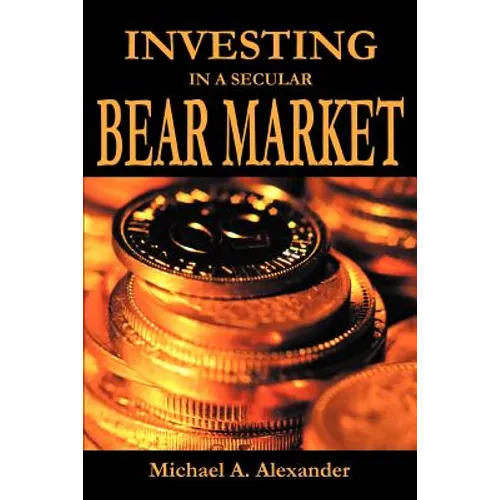Investing in a Secular Bear Market - Paperback