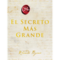 Greatest Secret, the \ El Secreto Más Grande (Spanish Edition) - Hardcover