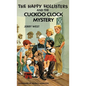 The Happy Hollisters and the Cuckoo Clock Mystery: HARDCOVER Special Edition - Hardcover