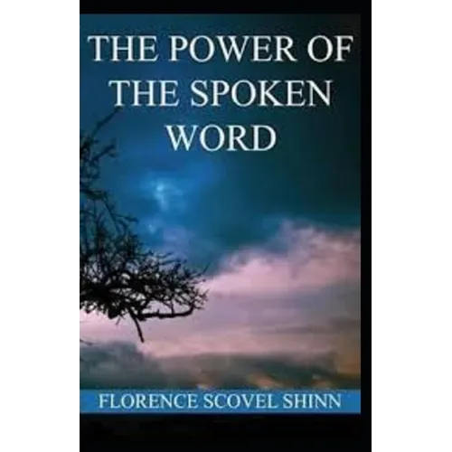 The Power of the Spoken Word illustrated - Paperback
