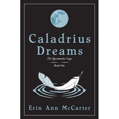 Caladrius Dreams - Paperback