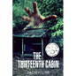 The Thirteenth Cabin: A Raegan O'Rourke Mystery - Paperback