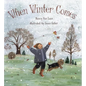 When Winter Comes - Hardcover
