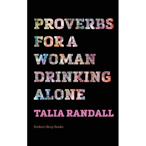 Proverbs for a Woman Drinking Alone - Paperback