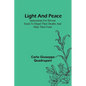 Light and Peace: Instructions for devout souls to dispel their doubts and allay their fears - Paperback