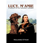 Lucy, M'Amie: A Portrait of Lucy Bakewell Audubon - Hardcover