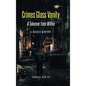 Crimes Glass Vanity: A Takeover from Within - Hardcover