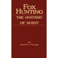 Fox Hunting - The Mystery of Scent - Hardcover