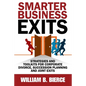 Smarter Business Exits: Strategies and Toolkits for Corporate Divorce, Succession Planning and Joint Exits - Paperback