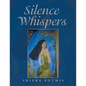 Silence Whispers - Paperback