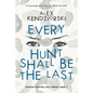 Every Hunt Shall Be The Last - Paperback