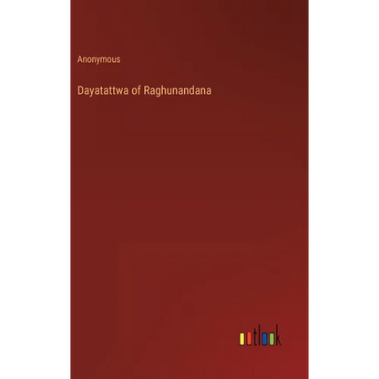 Dayatattwa of Raghunandana - Hardcover