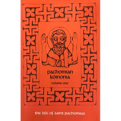 Pachomian Koinonia 1: The Life of Saint Pachomius Volume 45 - Paperback
