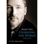 Being You, Changing the World - Hardcover
