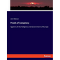 Proofs of Conspiracy: Against all the Religions and Government of Europe - Paperback