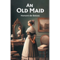 An Old Maid - Paperback