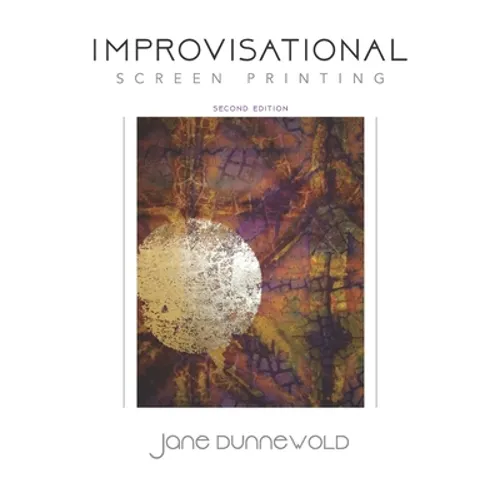 Improvisational Screen Printing - Paperback