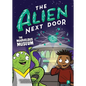 The Alien Next Door 9: The Marvelous Museum - Hardcover