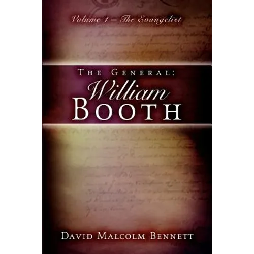 The General: William Booth - Paperback