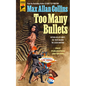 Too Many Bullets - Paperback