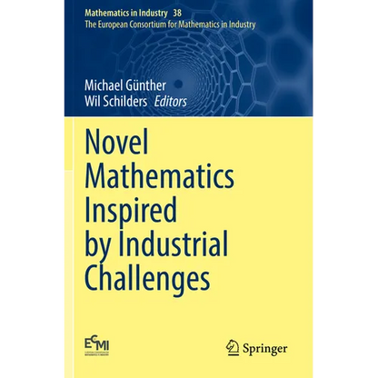 Novel Mathematics Inspired by Industrial Challenges - Paperback