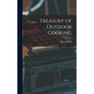 Treasury of Outdoor Cooking - Hardcover