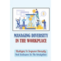 Managing Diversity In The Workplace: Strategies To Improve Diversity And Inclusion In The Workplace: Workplace Diversity - Paperback