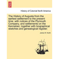 The History of Augusta from the earliest settlement to the present time: with notices of the Plymouth Company, and settlements on the Kennebec; togeth - Paperback