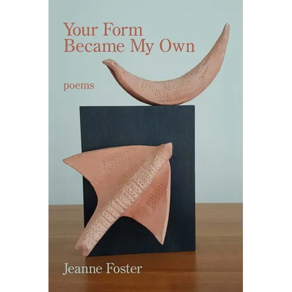 Your Form Became My Own - Paperback