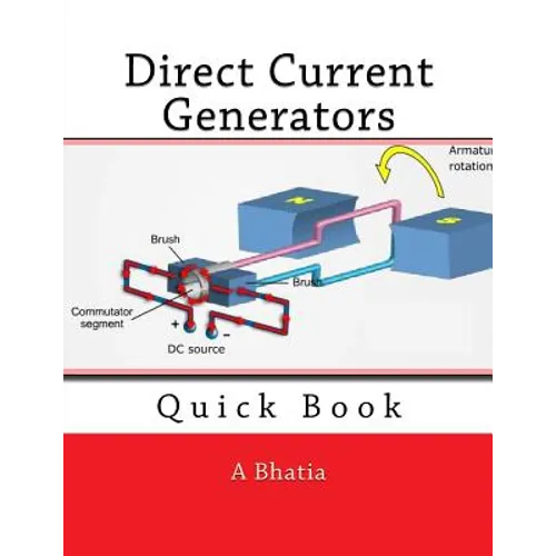 Direct Current Generators: Quick Book - Paperback