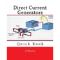 Direct Current Generators: Quick Book - Paperback