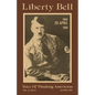 Liberty Bell-The Adolf Hitler 100th Birthday Anniversary Issue - Paperback