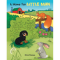 A Home for Little Man - Paperback