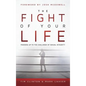 The Fight of Your Life - Hardcover