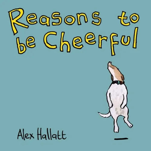 Reasons to be Cheerful - Paperback